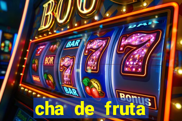 cha de fruta estrela stardew valley id stardew valley